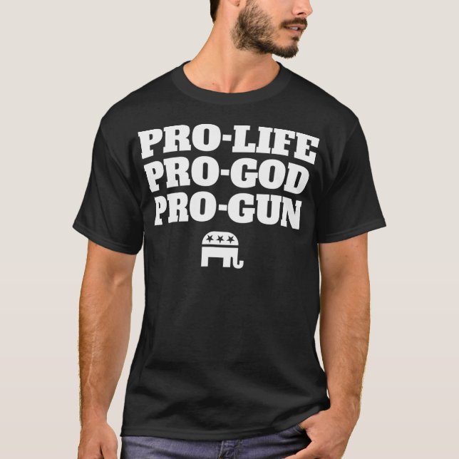 ProLife ProGod ProGun-Konservativ T Shirt (Framsida)