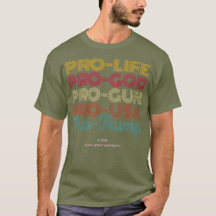 ProLife ProGod ProGun ProUSA ProTrumpLets Win T Shirt
