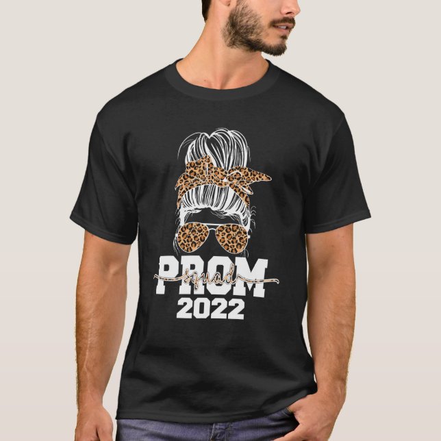 Prom Squad 2022 Senior Grad Studenten Messy Bun L T Shirt (Framsida)