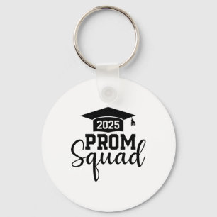 Prom Squad 2025 LUNT Student Prom Cl of 2025 1 Nyckelring