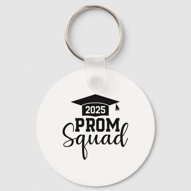Prom Squad 2025 LUNT Student Prom Cl of 2025 1 Nyckelring (Framsida)