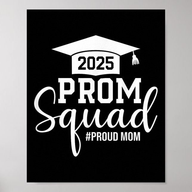 Prom Squad 2025 Proud Mamma Student Prom Cl of 202 Poster (Framsidan)