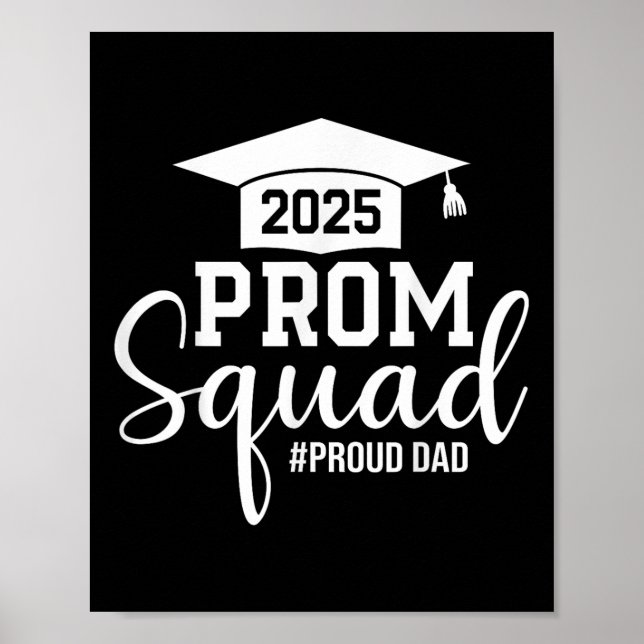 Prom Squad 2025 Proud Pappa Student Prom Cl of 202 Poster (Framsidan)