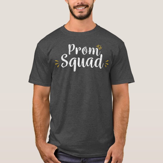 Prom Squad för Mamma Pappa Supporter T Shirt (Framsida)