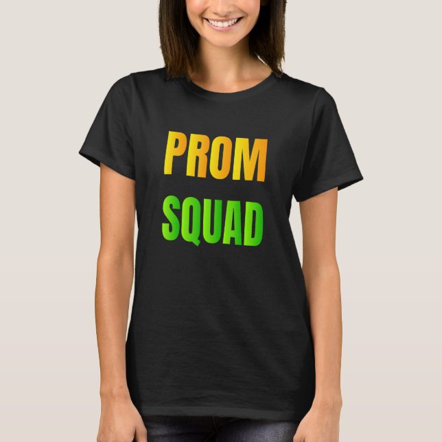 Prom Squad Matching Party A Group Prom för vänner T Shirt (Framsida)
