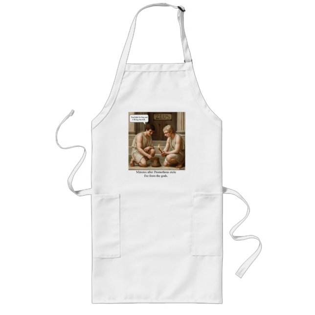Prometheus stole fire from the gods. långt förkläde (Framsidan)