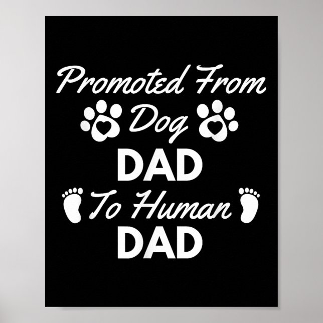 Promoted From Dog Dad To Human Dad New Dad Announc Poster (Framsidan)