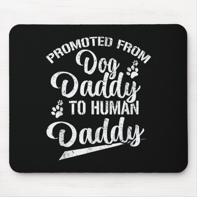 Promoted From Dog Daddy To Human Daddy Funny New D Musmatta (Framsidan)