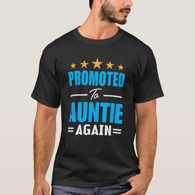 Promoted To Aunt Again Auntie Again T Shirt (Framsida)