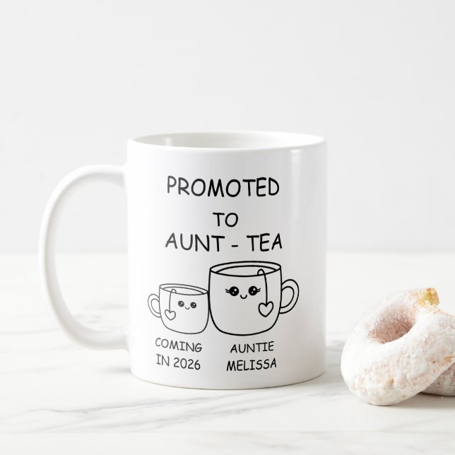 Promoted to Aunt-tea,  funny new Aunt Kaffemugg (Med munk)
