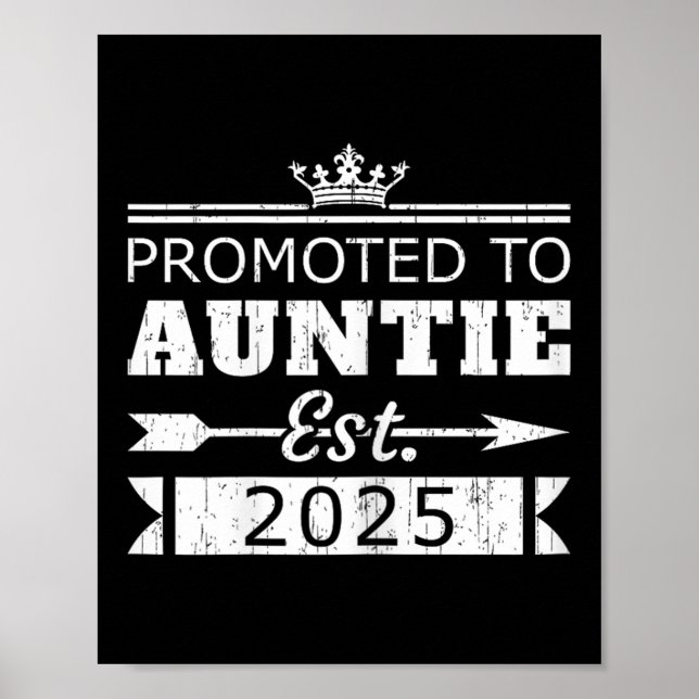 Promoted To Auntie Est 2025 Funny New Aunt Reveal  Poster (Framsidan)