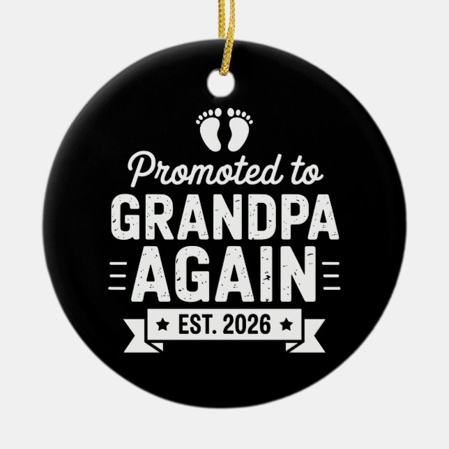 Promoted To Be Grandpa Again Est 2026 Soon Family Julgransprydnad Keramik (Framsidan)