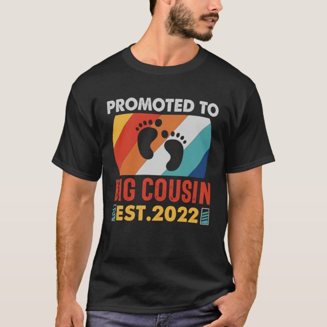 Promoted To Big Cousin 2022 For Pregnancy Announce T Shirt (Framsida)