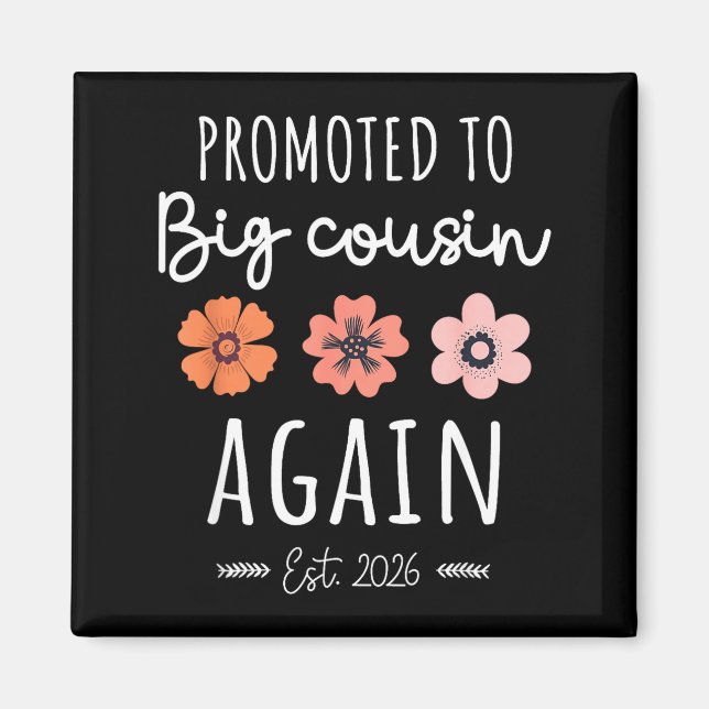 Promoted To Big Cousin Again 2026 2nd Pregnancy An Magnet (Framsidan)