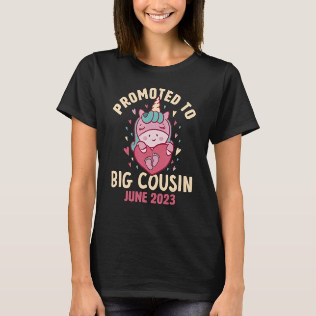 Promoted to Big Cousin June 2023 Unicorn Hearts Ni T Shirt (Framsida)