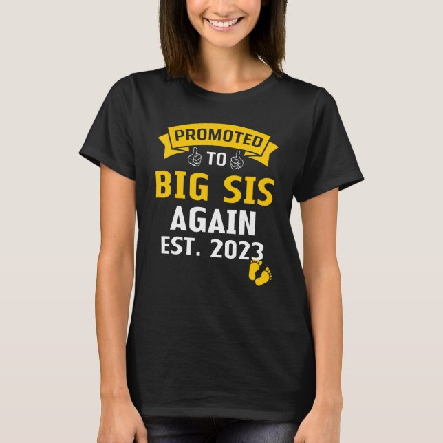 Promoted To Big Sister Again 2023 Baby Announcemen T Shirt (Framsida)