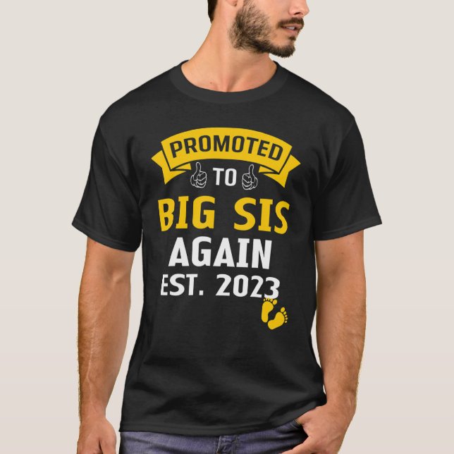 Promoted To Big Sister Again 2023 Baby Announcemen T Shirt (Framsida)