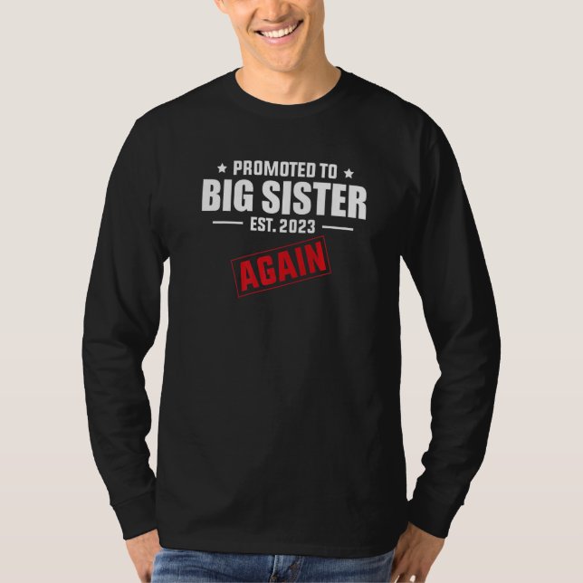 Promoted To Big Sister Again 2023 Pregnancy Announ T Shirt (Framsida)