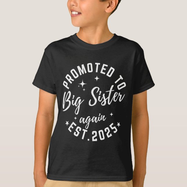 Promoted To Big Sister Again 2025 Pregnancy Announ T Shirt (Framsida)