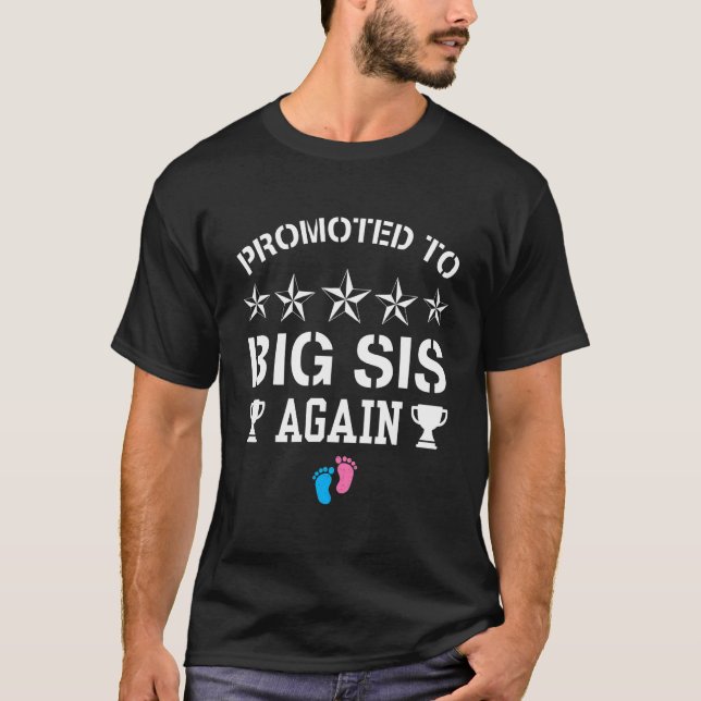 Promoted To Big Sister Again  Pregnancy Reveal Pin T Shirt (Framsida)