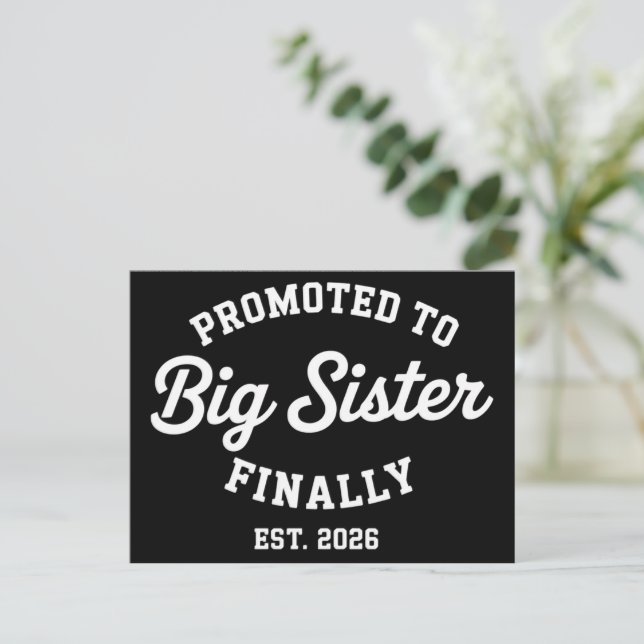 Promoted To Big Sister Finally 2026 Pregnancy Baby Meddelande Vykort (Stående Fram)