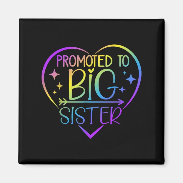 Promoted To Big Sister - New Baby Birth Announceme Magnet (Framsidan)