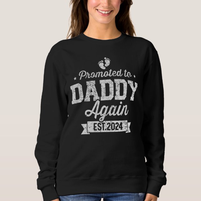 Promoted To Daddy 2024 Again Fathers Day Soon To B T Shirt (Framsida)