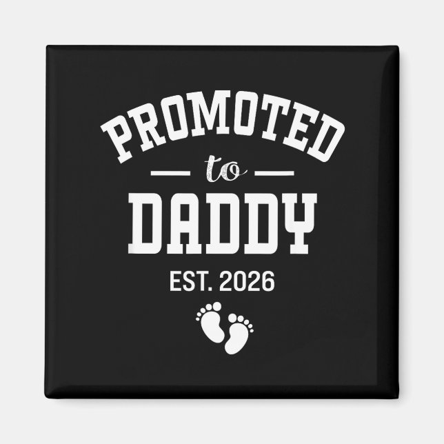 Promoted To Daddy 2026 First Time Dad Men  Magnet (Framsidan)