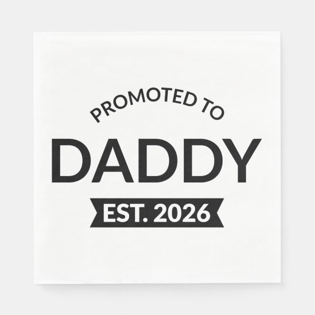 Promoted To Daddy Est. 2026 II Pappersservett (Framsidan)