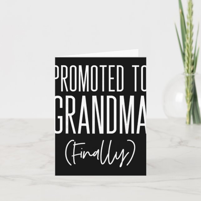 Promoted To Grandma Finally First Time Grandma New Kort (Framsida)