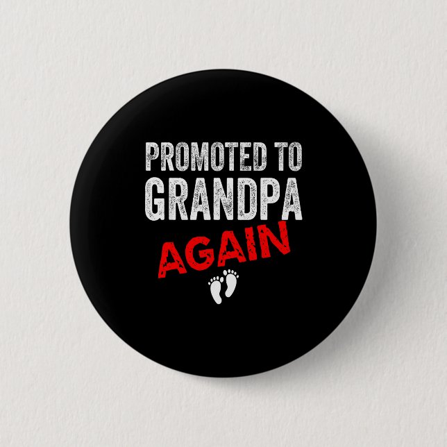 Promoted To Grandpa Again Dad Pregnancy Announceme Knapp (Framsida)