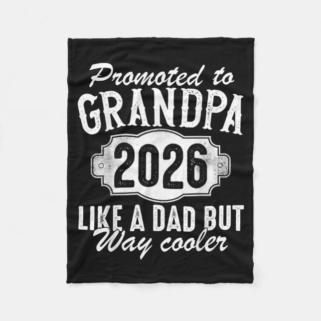 Promoted To Grandpa Est 2026 Soon To Be New Granda Fleecefilt (Framsidan)