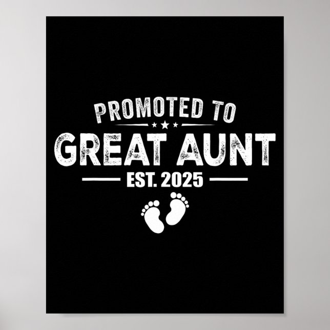 Promoted To Great Aunt 2025 Baby &amp; Aunt Funny  Poster (Framsidan)