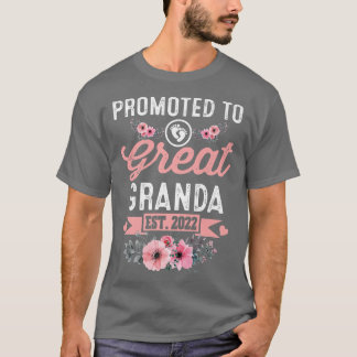 Promoted to Great Granda Est 2022 Grandma Mothers  T Shirt