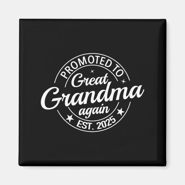 Promoted To Great Grandma Again 2025 Pregnancy Bab Magnet (Framsidan)