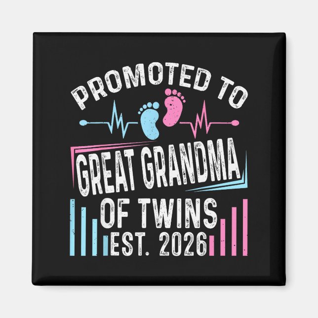 Promoted To Great Grandma Of Twins Est 2026 Baby S Magnet (Framsidan)