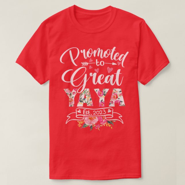 Promoted to Great Yaya Est 2023 Floral First Time  T Shirt (Design framsida)