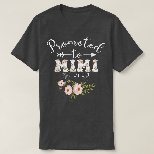 Promoted To Mimi Est 2022 Women Floral First Time  T Shirt (Design framsida)
