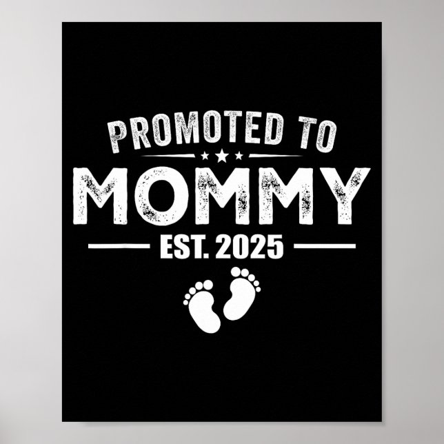Promoted To Mommy 2025 Baby &amp; Mommy Funny For  Poster (Framsidan)