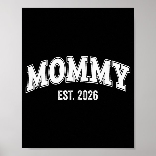 Promoted To Mommy Est 2026 Mama The First Time Mom Poster (Framsidan)
