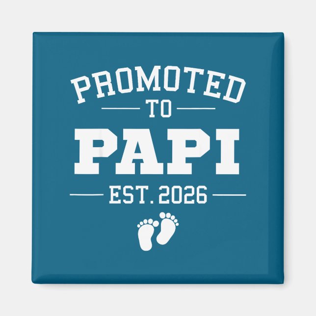 Promoted To Pa Est 2026 Pregnancy Announcement  Magnet (Framsidan)