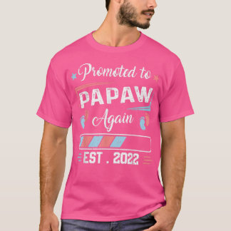 Promoted To Papaw Again Est 2022 Pregnancy Announc T Shirt