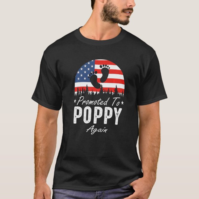 Promoted To Poppy Again 2024 US Flag Father's Day  T Shirt (Framsida)