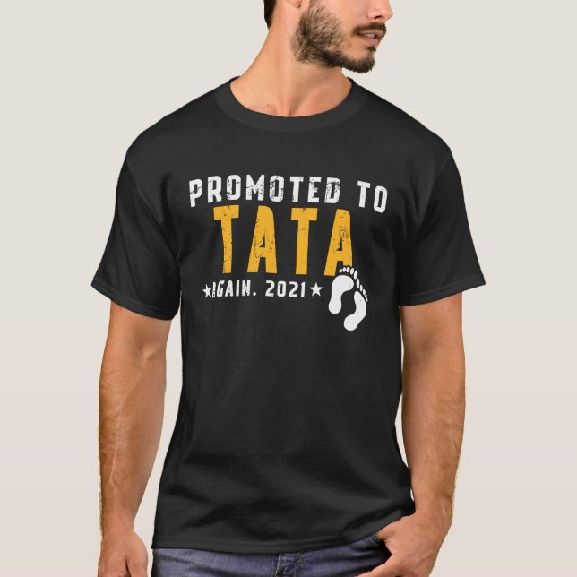 Promoted To Tata Again 2021 Style Father's Day T Shirt (Framsida)