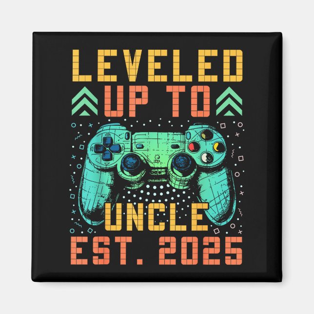 Promoted To Uncle 2025 Leveled Up To Uncle Est 202 Magnet (Framsidan)
