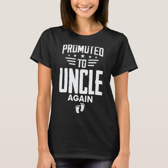 Promoted To Uncle Again   Going To Be Uncle Again T Shirt (Framsida)