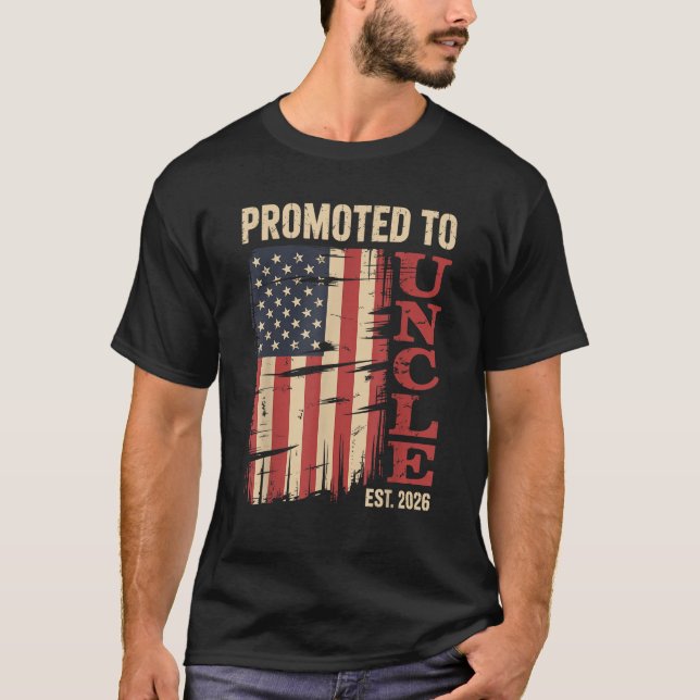 Promoted To Uncle Est 2026 New Family Member USA F T Shirt (Framsida)