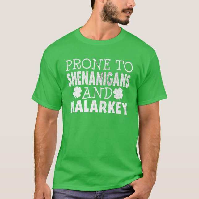Pron mot shenanigans och malarkey St patricks day T Shirt (Framsida)
