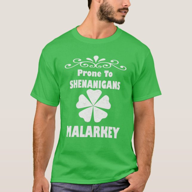 Pron mot shenanigans och malarkey St patricks day T Shirt (Framsida)