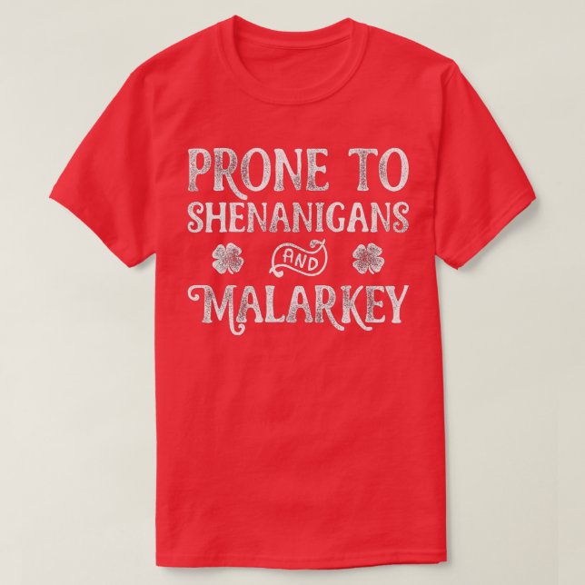 Pron mot shenanigans och malarkey St patricks day T Shirt (Design framsida)